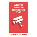 What Is Counterterrorism For?