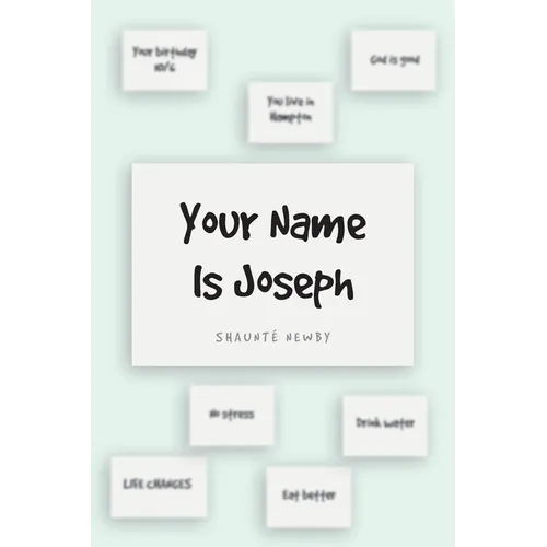 Your Name Is Joseph