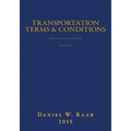 Transportation Terms & Conditions: A Reference Dictionary with Forms 3rd Edition