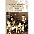 Growing Up Black In Canada Revised