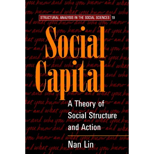Social Capital: A Theory of Social Structure and Action
