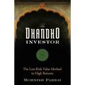 The Dhandho Investor: The Low-Risk Value Method to High Returns