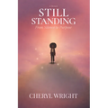 Still Standing: From Silence to Purpose