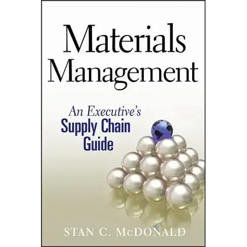 Materials Management: An Executive's Supply Chain Guide