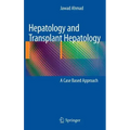 Hepatology and Transplant Hepatology: A Case Based Approach