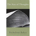 The Size of Thoughts: Essays and Other Lumber