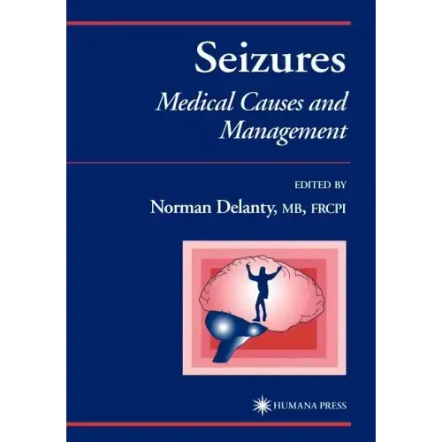 Seizures: Medical Causes and Management