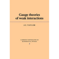 Gauge Theories of Weak Interactions