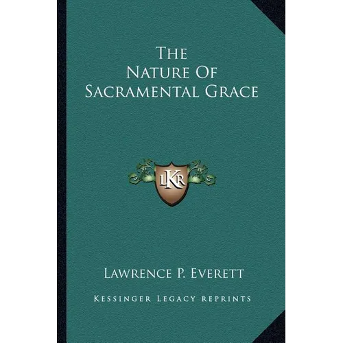 The Nature Of Sacramental Grace