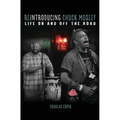 Reintroducing Chuck Mosley: Life On and Off the Road