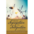 From Segregation to Integration: Growing up and Living Black in the South