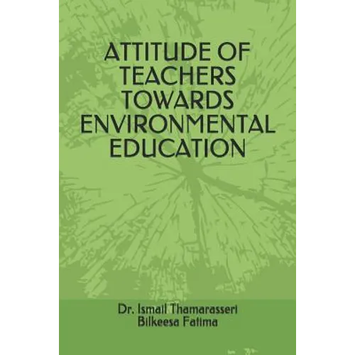 Attitude of Teachers Towards Environmental Education