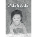 Bales & Bolls: A Memoir in Short Stories