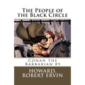 The People of the Black Circle: Conan the Barbarian #9