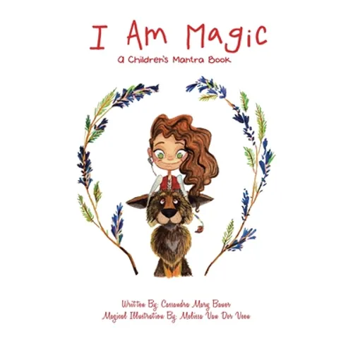 I Am Magic: A Children's Mantra Book