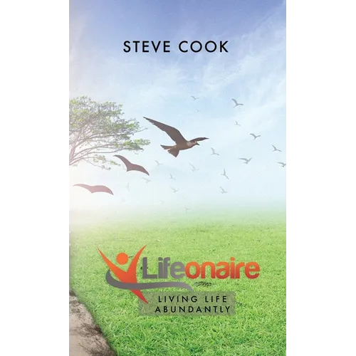 Lifeonaire: Living Life Abundantly