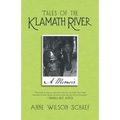 Tales of the Klamath River: A Memoir