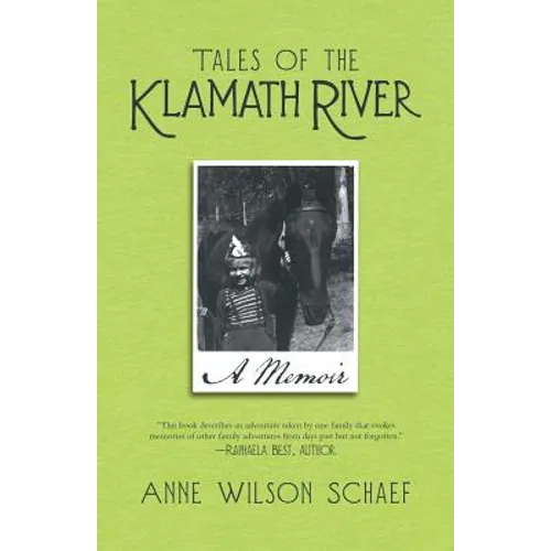 Tales of the Klamath River: A Memoir