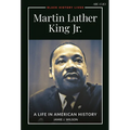 Martin Luther King Jr.: A Life in American History