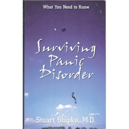 Surviving Panic Disorder