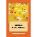 Anti-D Explained