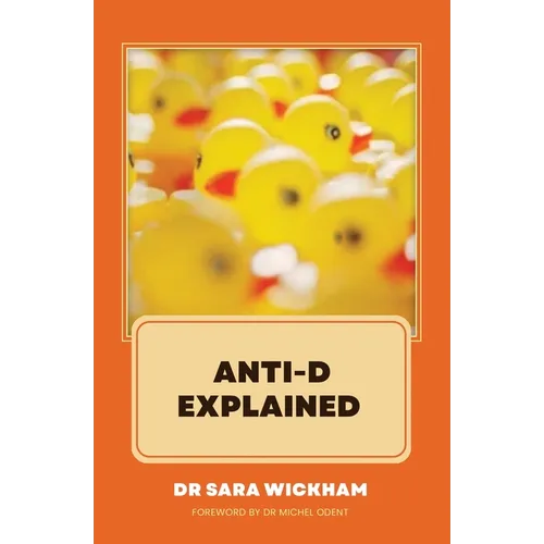 Anti-D Explained