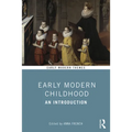 Early Modern Childhood: An Introduction