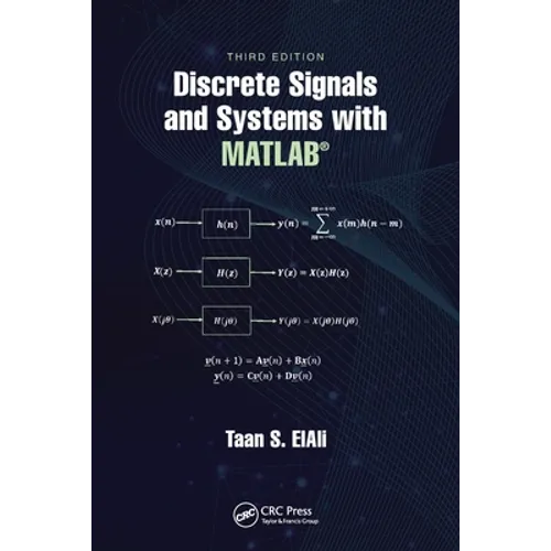 Discrete Signals and Systems with Matlab(r)