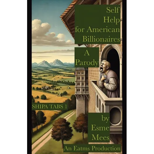 Self Help for American Billionaires A Parody