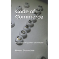 Code of Commerce: Business etiquette and more