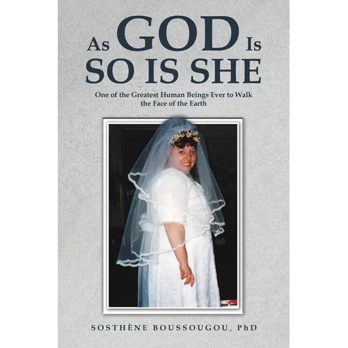 As God Is So Is She