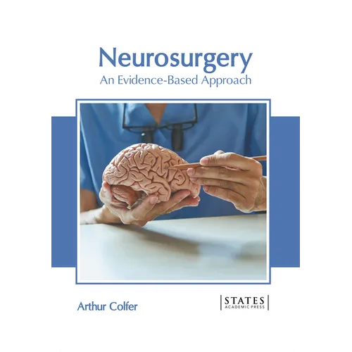 Neurosurgery: An Evidence-Based Approach
