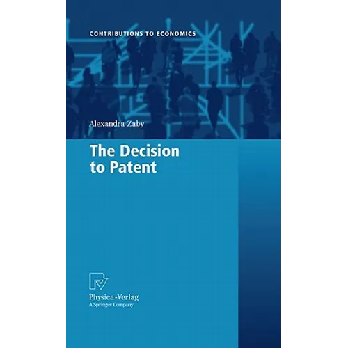 The Decision to Patent