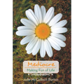 Mediocre: Making Fun of Life