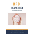 B P D Demystified: Doctor's Secret Guide