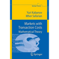 Markets with Transaction Costs: Mathematical Theory