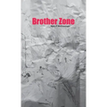 Brother Zone
