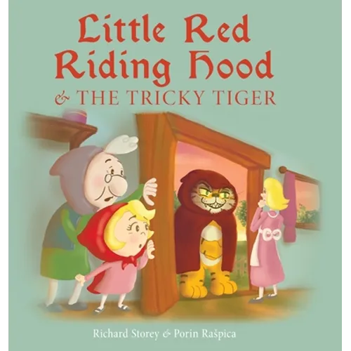 Little Red Riding Hood and the Tricky Tiger