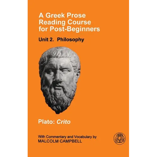 A Greek Prose Course: Unit 2: Philosophy