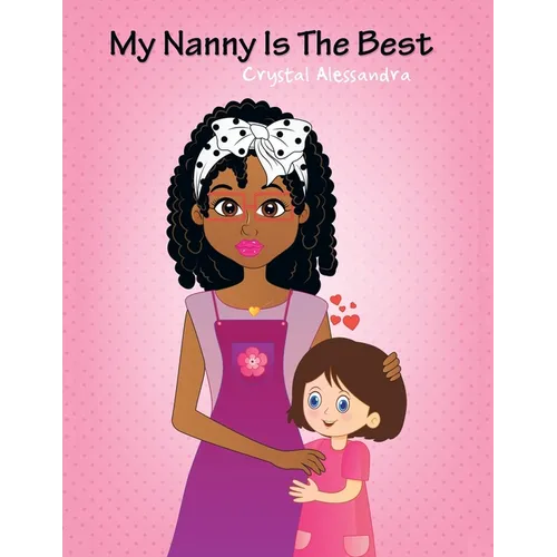 My Nanny Is the Best