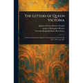 The Letters of Queen Victoria