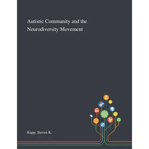 Autistic Community and the Neurodiversity Movement