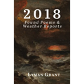 2018: Found Poems & Weather Reports