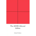 The ADHD Affected Athlete