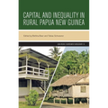 Capital and Inequality in Rural Papua New Guinea