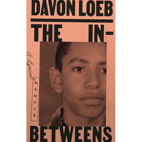 The In-Betweens: A Lyrical Memoir