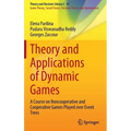 Theory and Applications of Dynamic Games: A Course on Noncooperative and Cooperative Games Played Over Event Trees