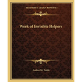 Work of Invisible Helpers