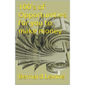 100's of Opportunities for You to Make Money
