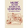 Music as the Source of Learning: Consultant in Early Childhood and Remedial Education and Educational Technology